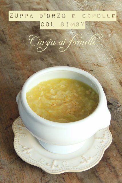 Zuppa d’orzo e cipolle col Bimby