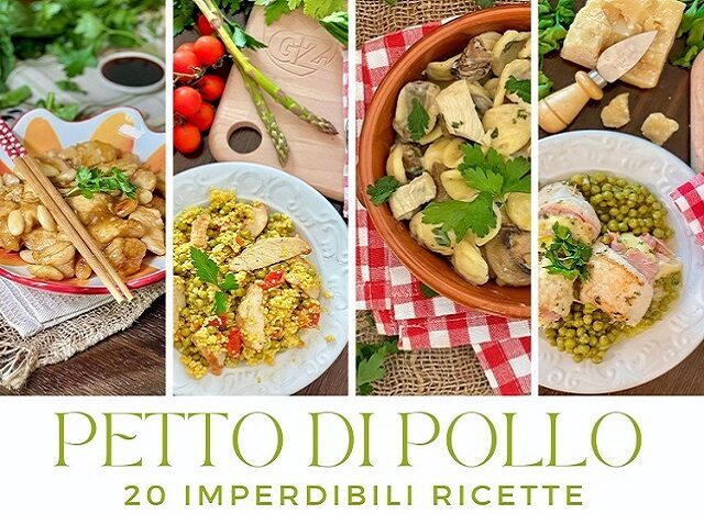 20 ricette con il petto facili e veloci