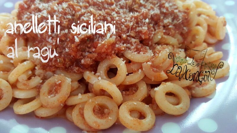 Anelletti siciliani al ragù