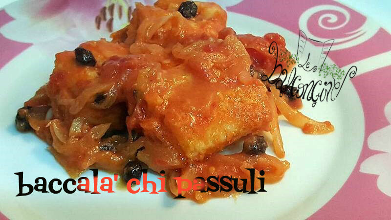 Baccalà chi passuli