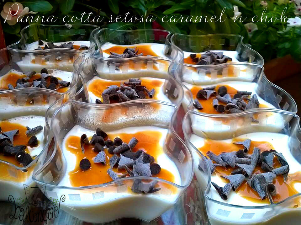 Bicchierini di panna cotta caramel ‘n chok