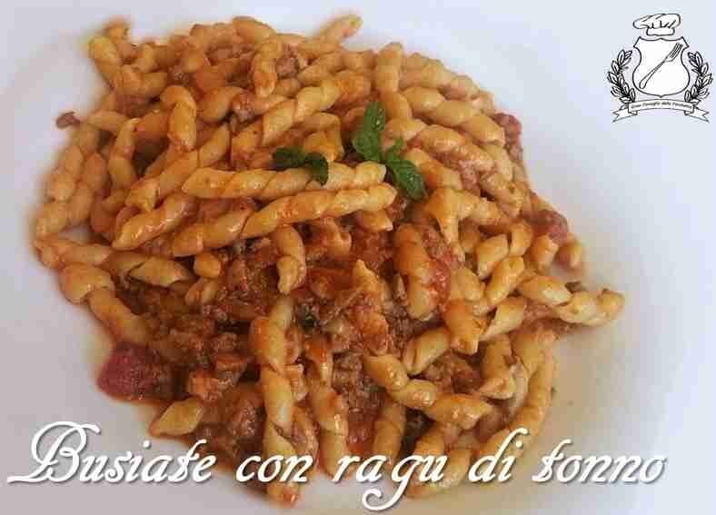 Busiate al ragu di tonno