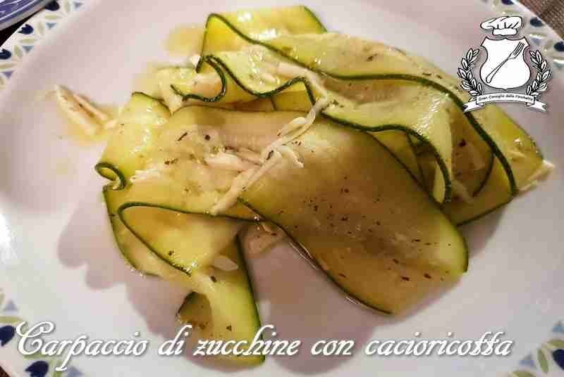 Carpaccio di zucchine con cacioricotta