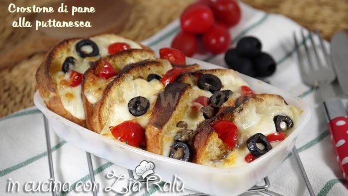 Crostoni pane e mozzarella alla puttanesca