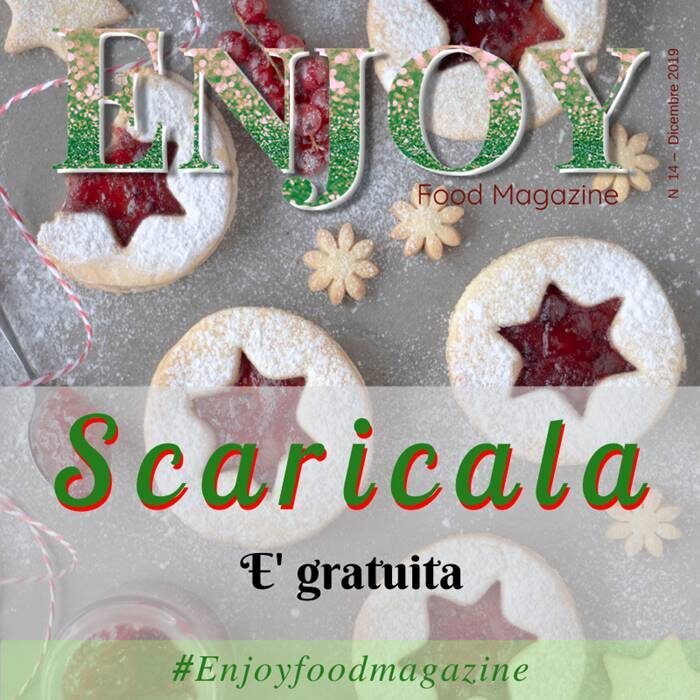 Enjoy food magazine – speciale natale 2019