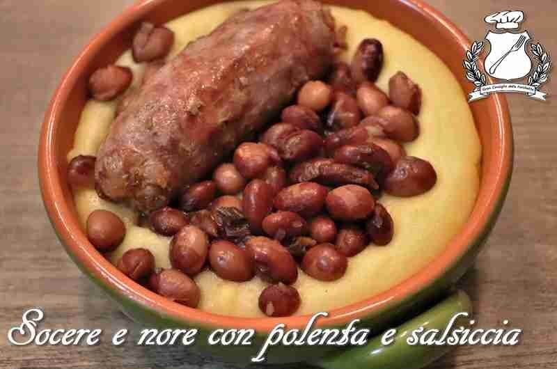 Fagioli Socere e Nore con polenta e salsiccia