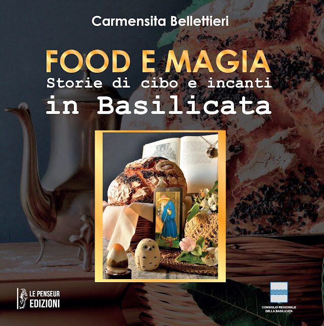 "food e magia, storie di cibo e incanti in basilicata": un codice tra cielo e terra