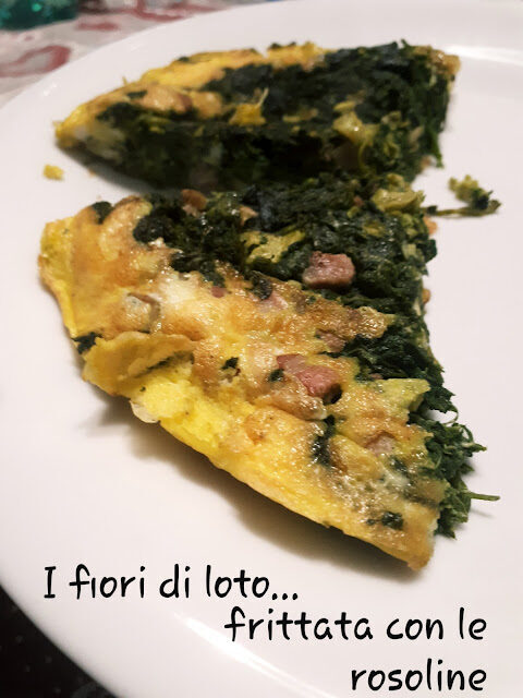 Frittata con le rosoline.