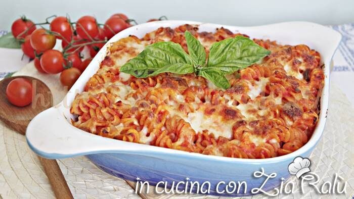 Fusilli pomodoro e mozzarella gratinati al forno