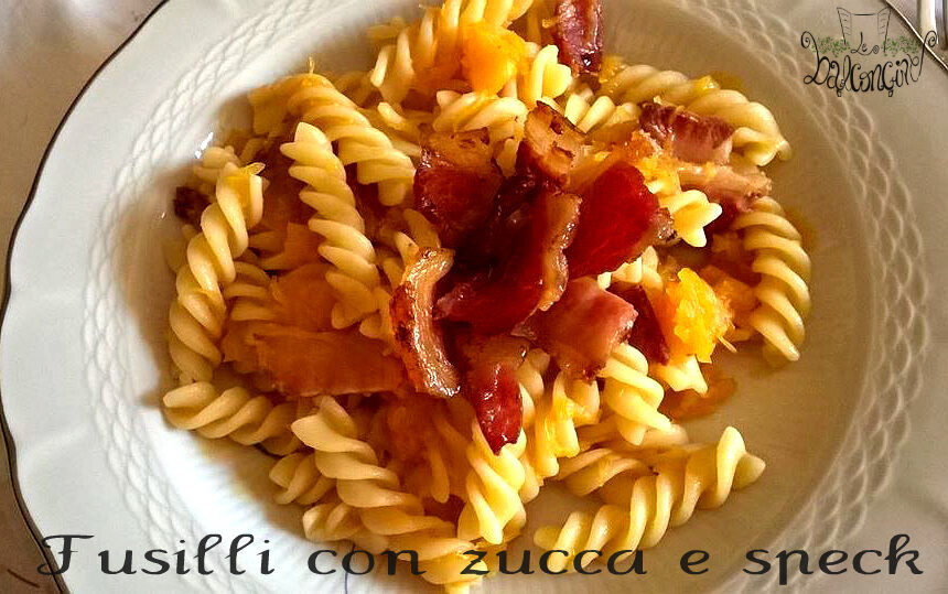 Fusilli zucca e speck