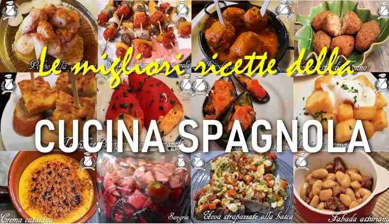 Le migliori ricette della cucina spagnola