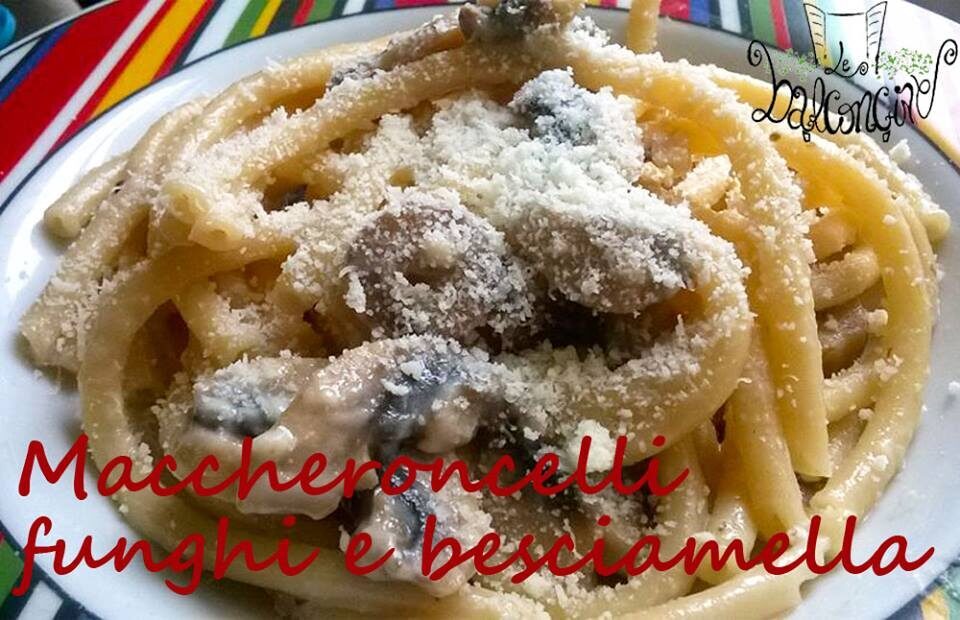 Maccheroncelli funghi e besciamella