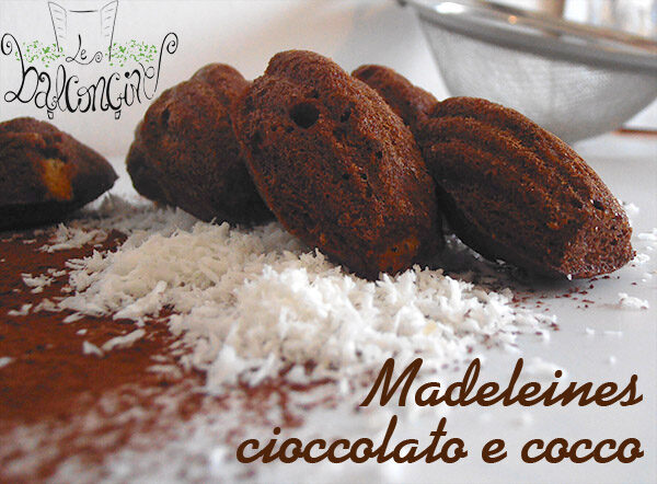 Madeleines cioccolato e cocco