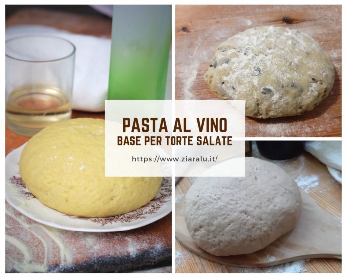Pasta al vino per torte salate- ricette base
