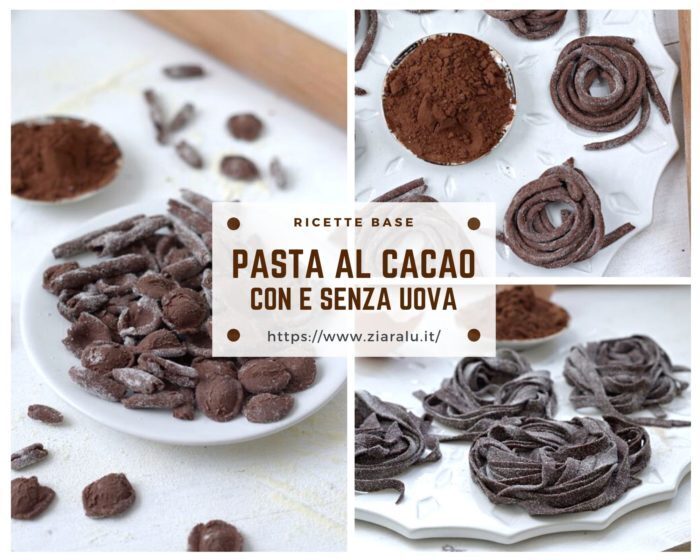 Pasta fresca al cacao con e senza uova