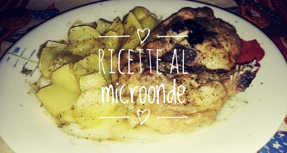 Pollo e patate al microonde – funzione combinata –