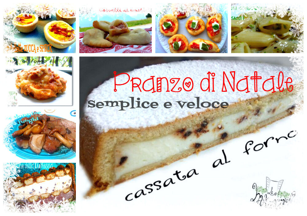 Pranzo di natale semplice e veloce