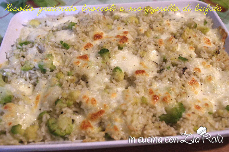 Risotto gratinato broccoli e mozzarella di bufala