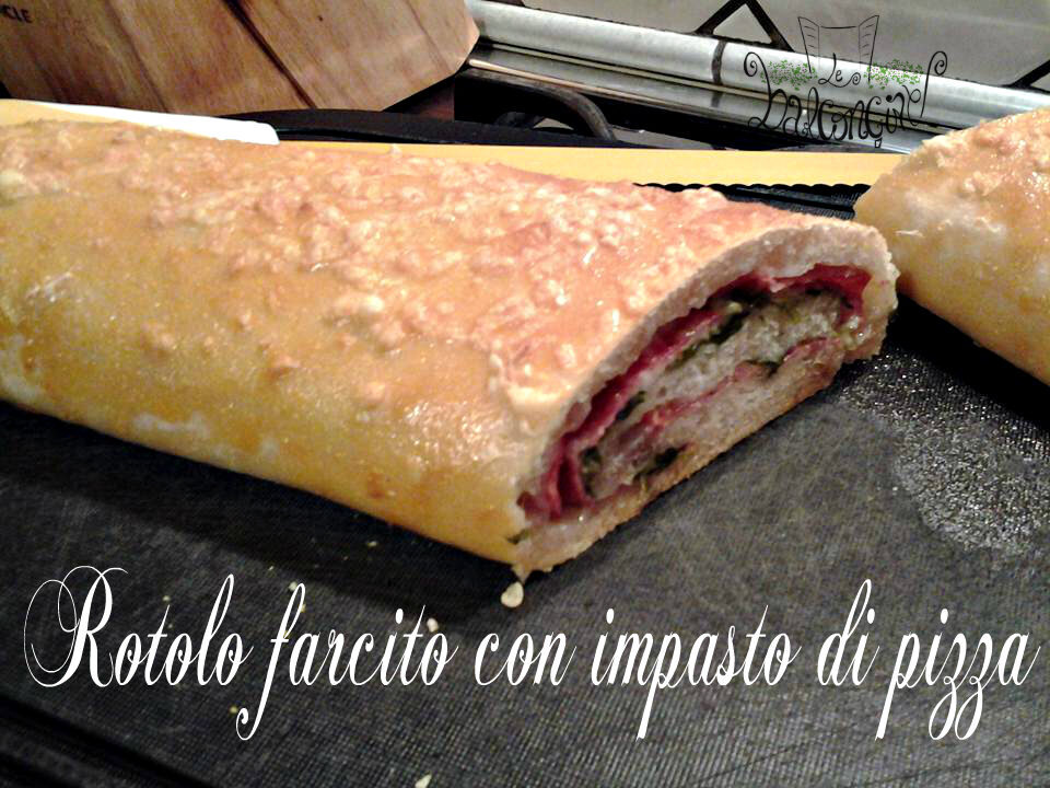 Rotolo con pasta di pizza