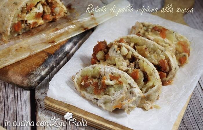 Rotolo di pollo ripieno alla zucca gorgonzola e noci