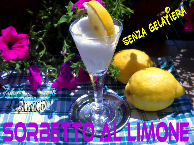 Sorbetto al limone senza gelatiera