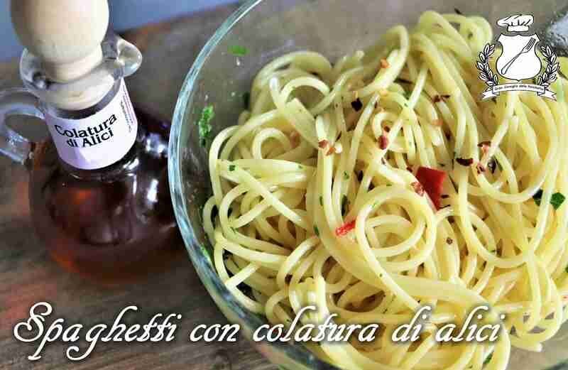 Spaghetti con la colatura di alici
