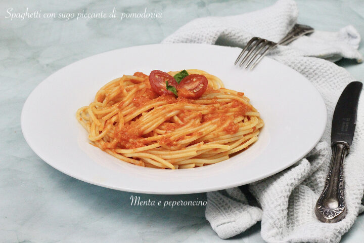 Spaghetti con sugo piccante di  pomodorini