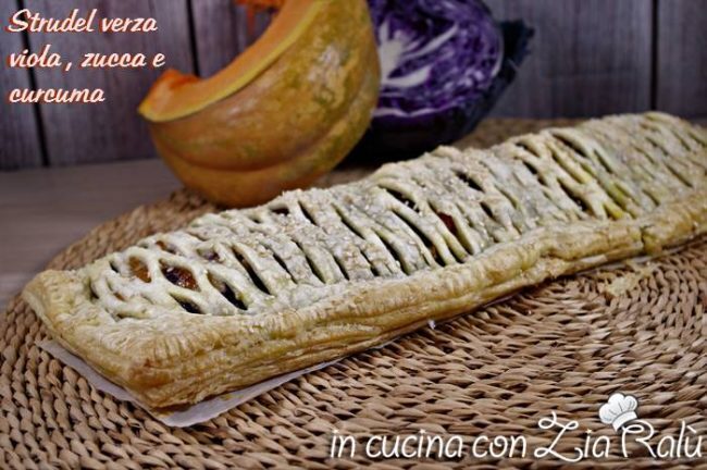 Strudel salato alla verza viola zucca e curcuma