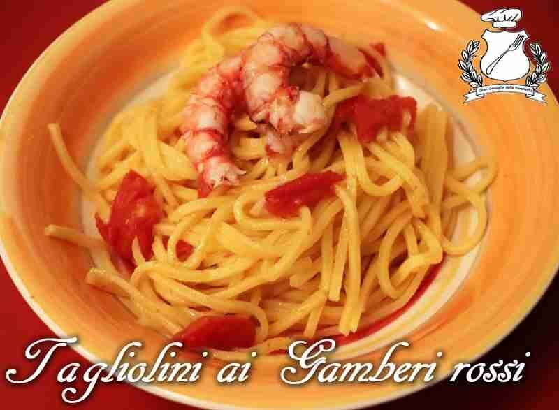Tagliolini ai gamberi rossi