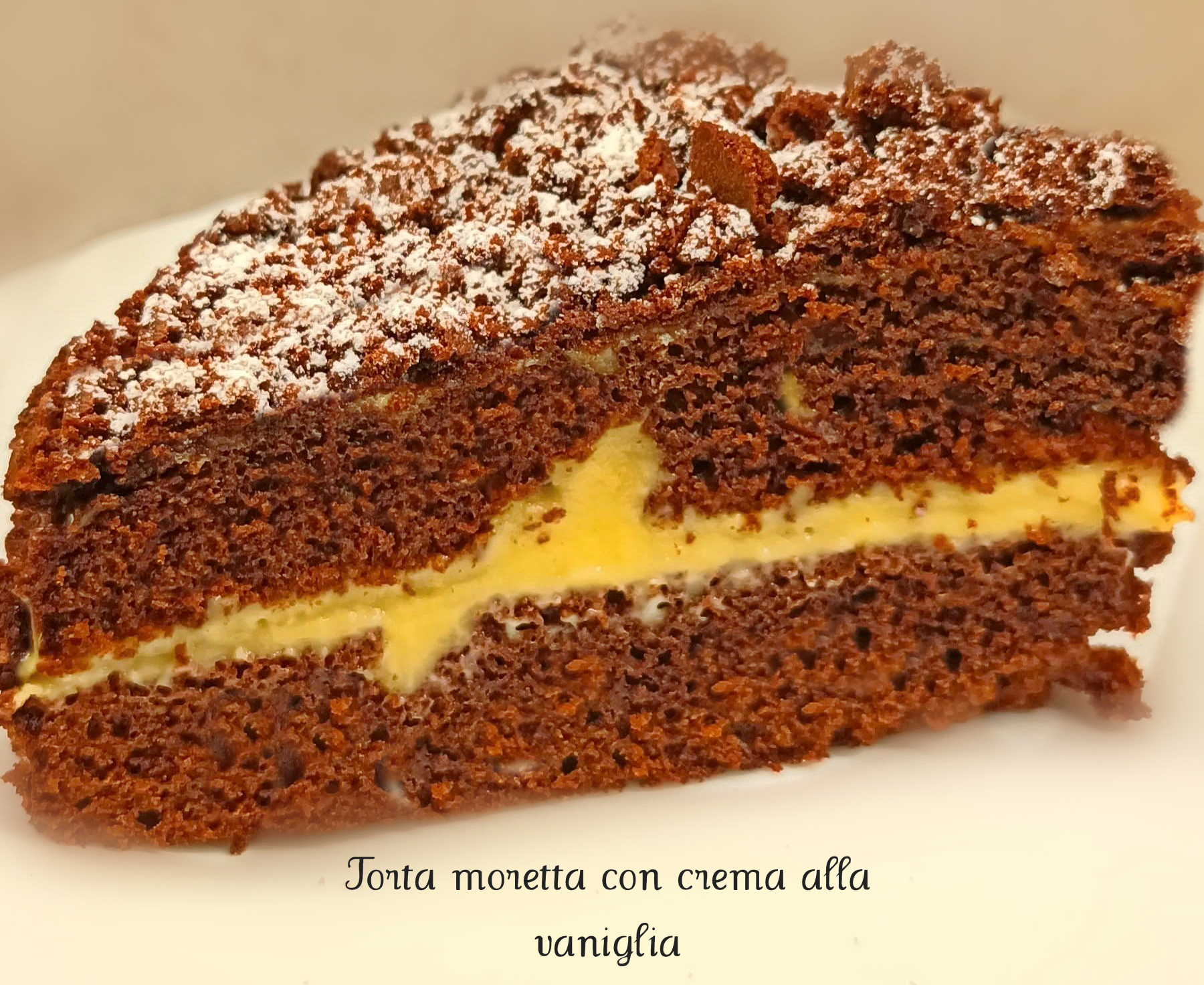 Torta moretta con crema alla vaniglia