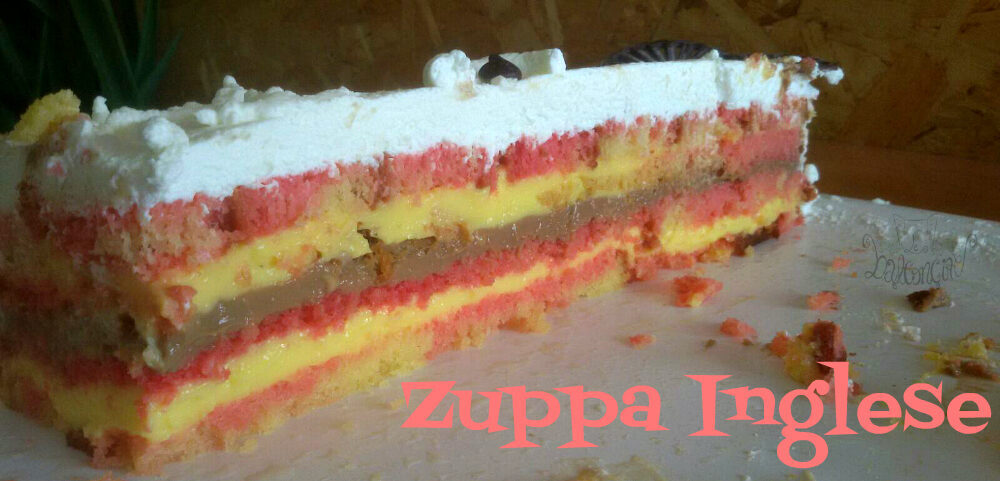 Zuppa inglese, il dolce senza tempo!