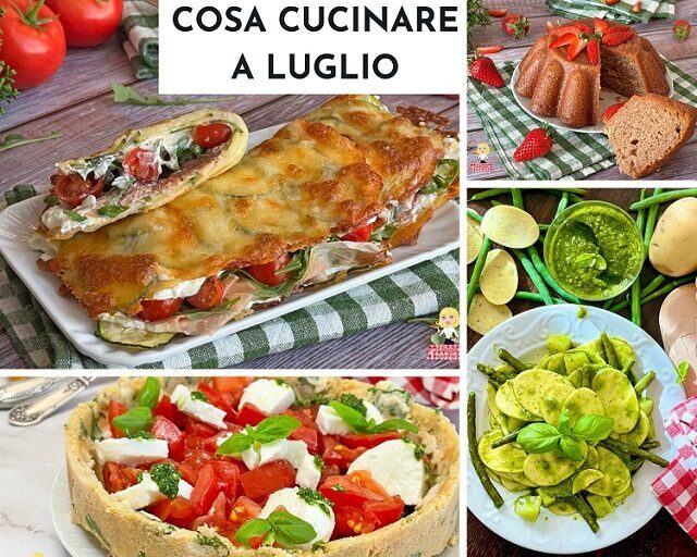 Cosa cucinare a luglio