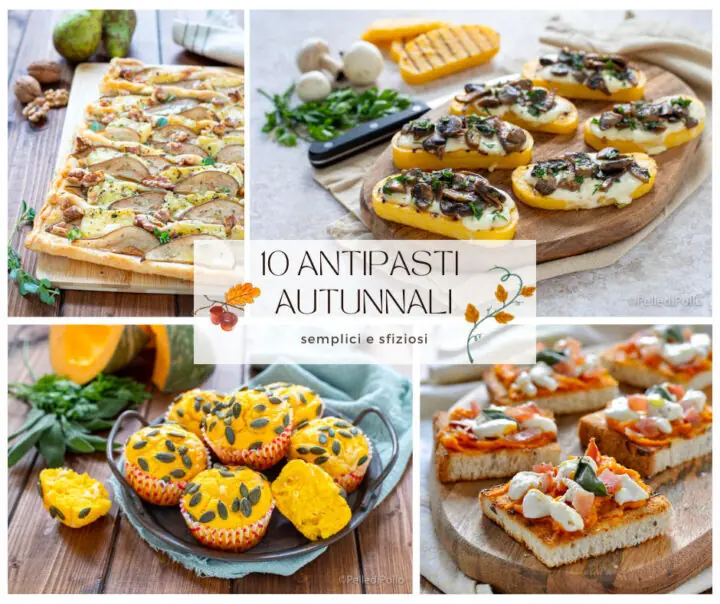 10 antipasti autunnali semplici e sfiziosi