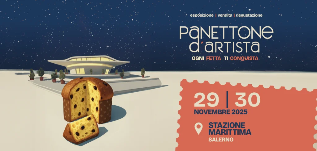 Panettone d’artista 2025 a salerno: la grande festa del dolce artigianale torna alla stazione marittima