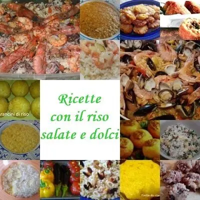 Ricette con il riso salate e dolci
